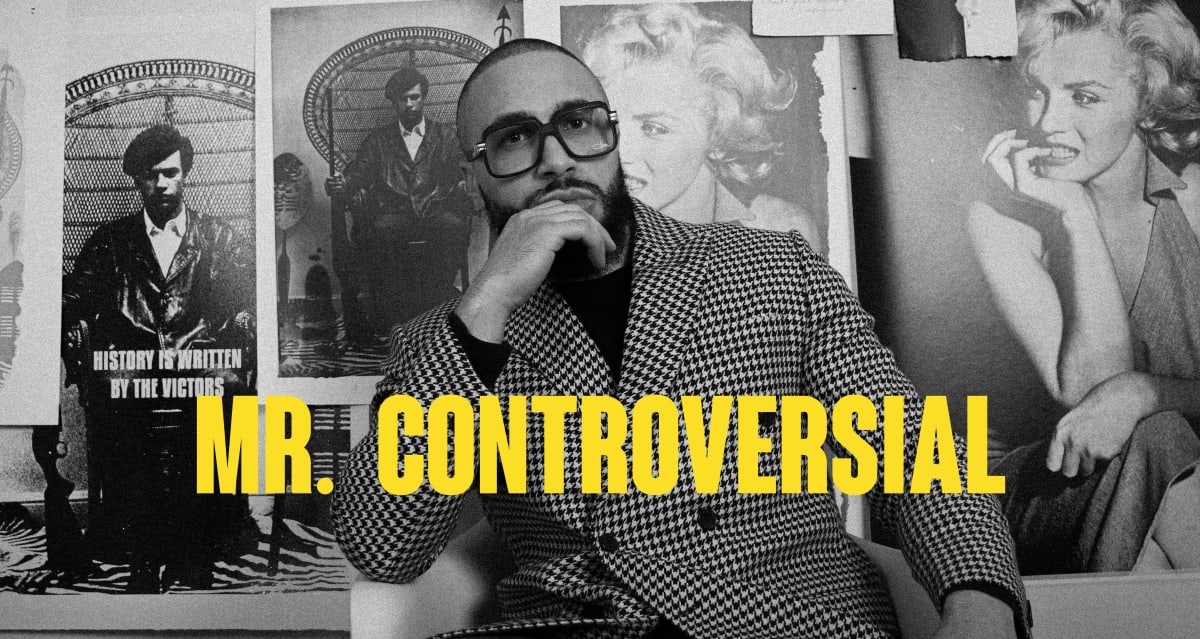 Mr. Controversial